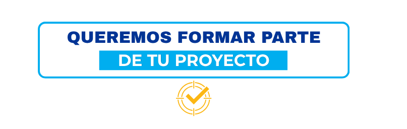 Queremos formar parte de tu proyecto