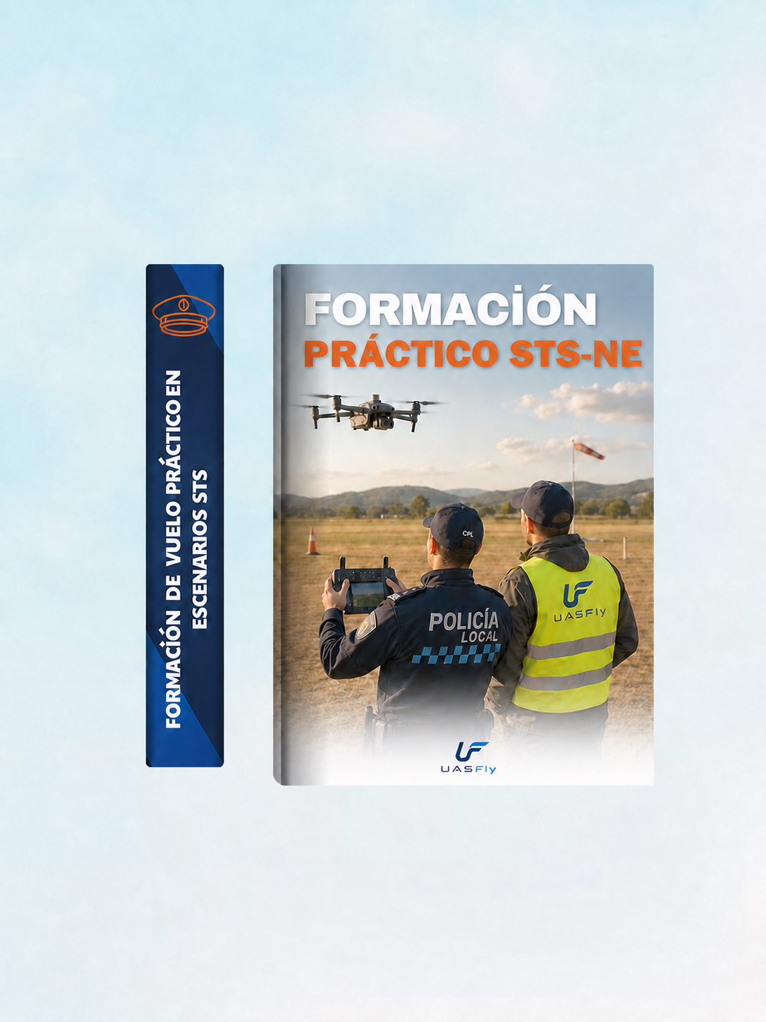 Formación práctica en escenarios STS-NE con instructor de UASFLY y Policía Local